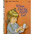 Where Did the Baby Go? by Sheila Hayes - A Little Golden Book (1979) Online Sale