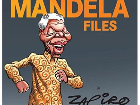 Zapiro: The Mandela Files by Jonathan Shapiro Fashion