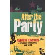 After the Party by Andrew Feinstein Online Hot Sale