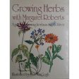 Growing Herbs with Margaret Roberts: A Guide to Growing Herbs in South Africa Supply