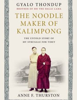 Anne Thurston: The Noodle Maker of Kalimpong [2015] hardback Discount