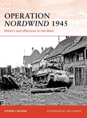 Steven J Zaloga: Operation Nordwind 1945 [2010] paperback Online Sale