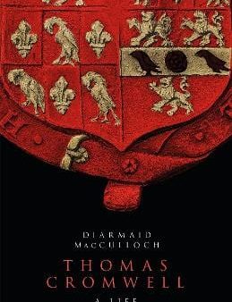 Diarmaid MacCulloch: Thomas Cromwell [2018] hardback For Cheap