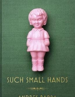 Conor Jameson: Such Small Hands [2017] hardback For Cheap