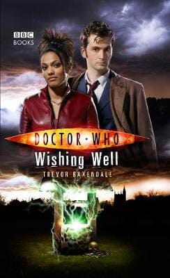 Trevor Baxendale: Doctor Who: Wishing Well [2007] hardback Online Sale