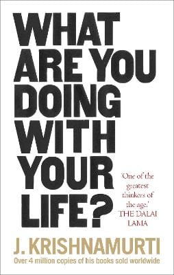 J Krishnamurti: What Are You Doing With Your Life? [2018] paperback For Cheap