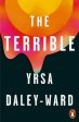 Ward Yrsa Daley: The Terrible [2018] paperback Cheap