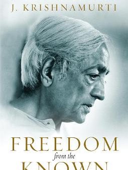 J Krishnamurti: Freedom from the Known [2010] paperback Hot on Sale