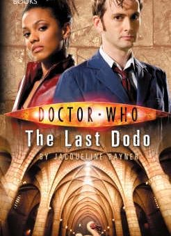 Jacqueline Rayner: Doctor Who: The Last Dodo [2007] hardback Online Hot Sale