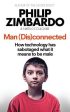 Philip Zimbardo: Man Disconnected [2015] paperback Online Sale