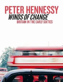 Peter Hennessy: Winds of Change [2019] hardback Hot on Sale