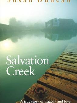 Susan Duncan: Salvation Creek [2006] paperback on Sale