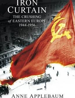 Ms Anne Applebaum: Iron Curtain [2012] paperback on Sale