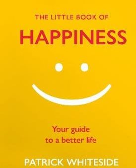 Patrick Whiteside: The Little Book of Happiness [2018] hardback For Discount