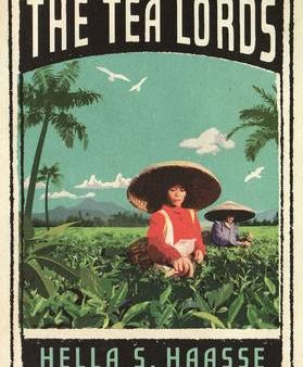 Hella Haase: The Tea Lords [2010] hardback For Sale