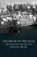 Daniel Beer: The House of the Dead [2016] hardback For Sale