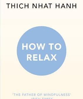 Thich Nhat Hanh: How to Relax [2016] paperback Online Sale