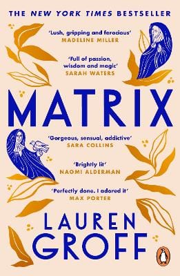 Lauren Groff: Matrix [2022] paperback Online Hot Sale