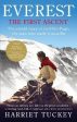 Harriet Tuckey: Everest - The First Ascent [2014] paperback For Cheap