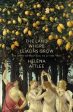 Helena Attlee: LAND WHERE LEMONS GROW Z10 [2014] hardback Supply