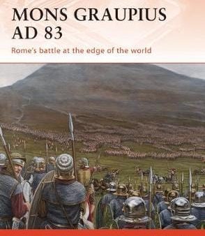 Duncan B Campbell: Mons Graupius AD 83 [2010] paperback For Cheap