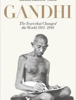 Ramachandra Guha: Gandhi 1914-1948 [2018] hardback Online