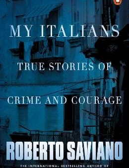 Roberto Saviano: My Italians [2016] paperback For Discount