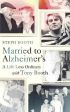 Steph Booth: Married to Alzheimer s [2019] hardback Sale