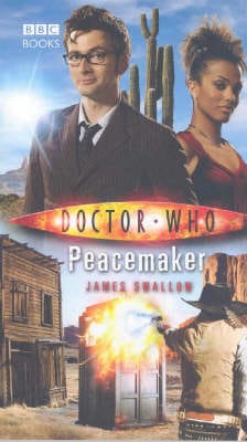 James Swallow: Doctor Who: Peacemaker [2007] hardback Sale