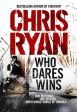 Chris Ryan: Who Dares Wins [2009] paperback Hot on Sale