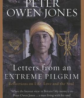 Peter Owen (Author) Jones: Letters from an Extreme Pilgrim [2010] hardback on Sale