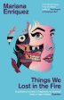 Mariana Enriquez: Things We Lost in the Fire [2018] paperback Online Sale